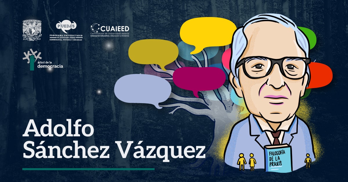 Adolfo Sánchez Vázquez árbol de la democracia